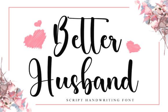 Better Husband Font for Business Branding