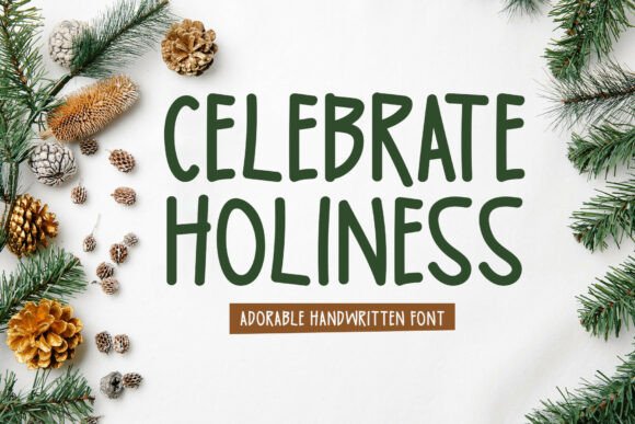 Celebrate Holiness Font for Business Branding