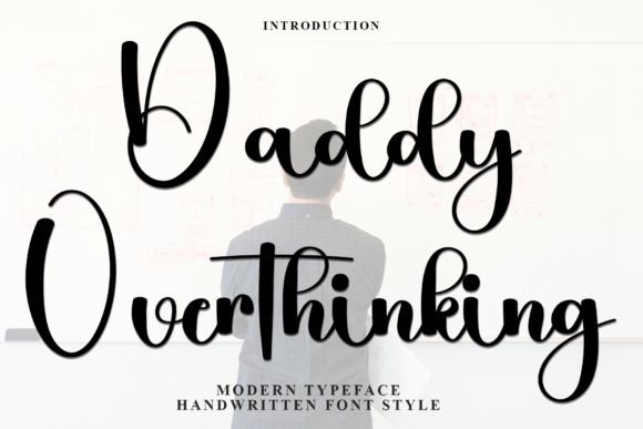 Daddy Overthinking Font