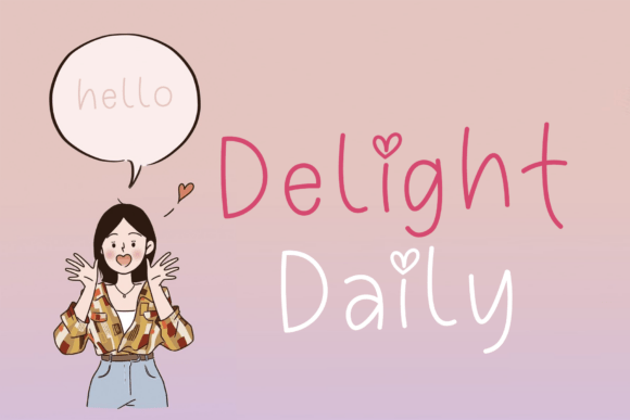 Delight Daily Font for Creative Campaigns
