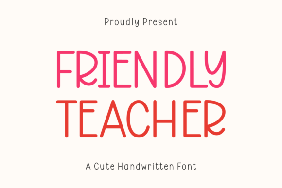 Friendly Teacher Font