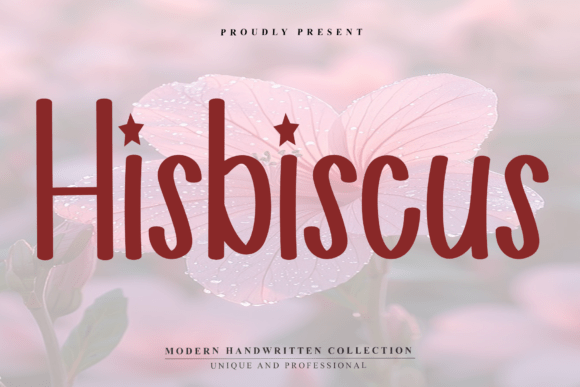 Hisbiscus Font for Creative Campaigns