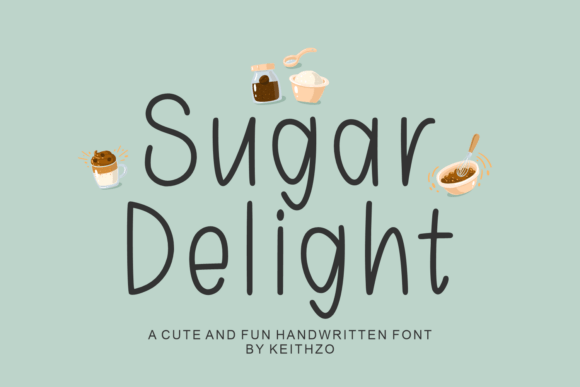 Sugar Delight Font Review